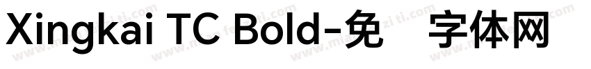 Xingkai TC Bold字体转换